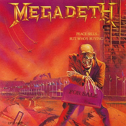 Megadeth乐队经典专辑Peace Sells... But Who's Buying?封面
