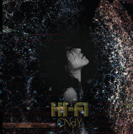 CNdY全新專輯《Hi-Fi》